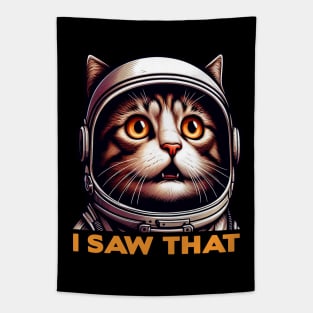 I Saw That meme Tabby Cat Astronaut Tapestry