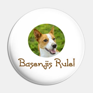 Basenjis Rule! Pin