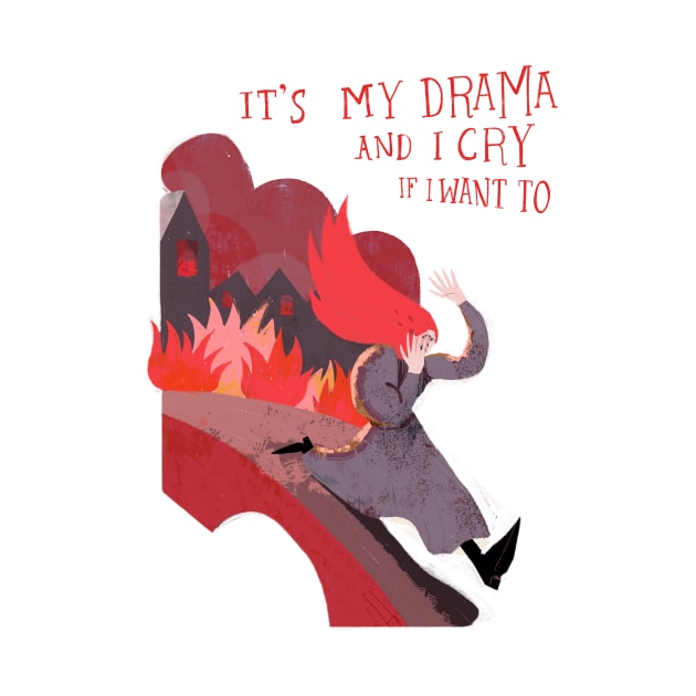 It's my drama and I cry if I want to by Delaserratoyou