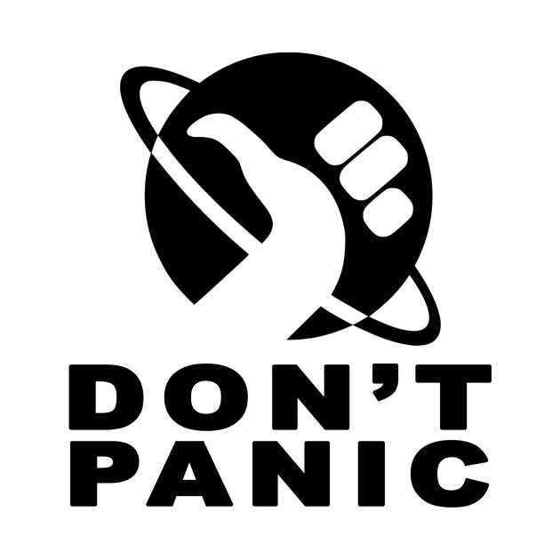 Hitchhikers Guide Don T Panic Images Images Poster