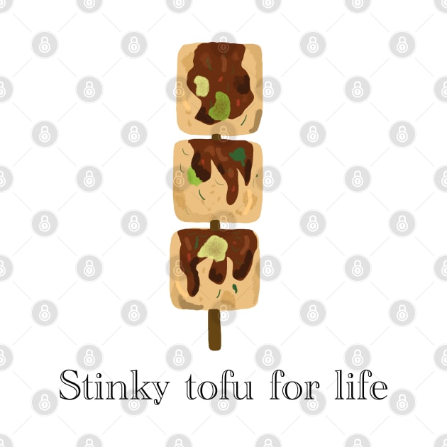 Stinky tofu for life by artoftilly