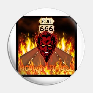 Highway to Hell (sayin' it, without sayin' it) Pin