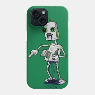 Drunk Robot - You Think You're Better Than Me? Phone Case