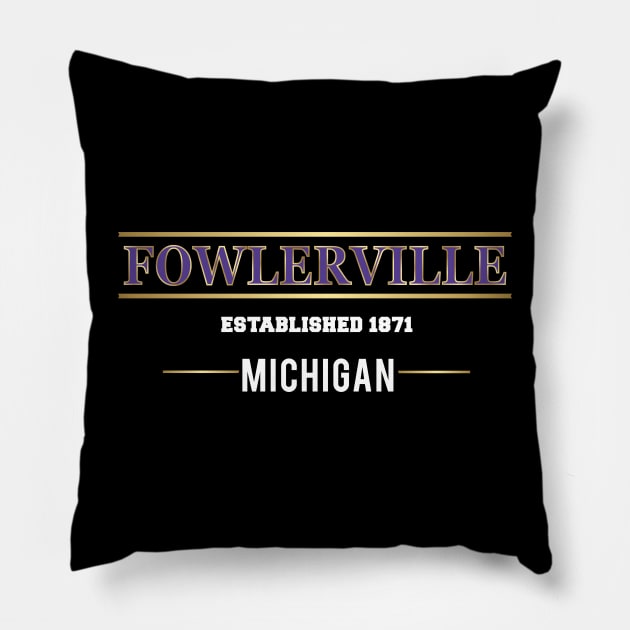 Fowlerville, MI Pillow by FunkyStyles