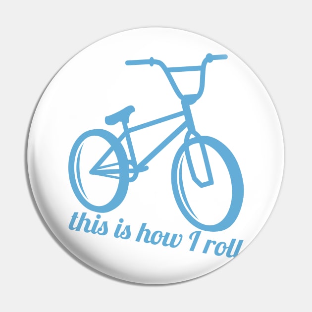 This Is How I Roll Pin by kimmieshops