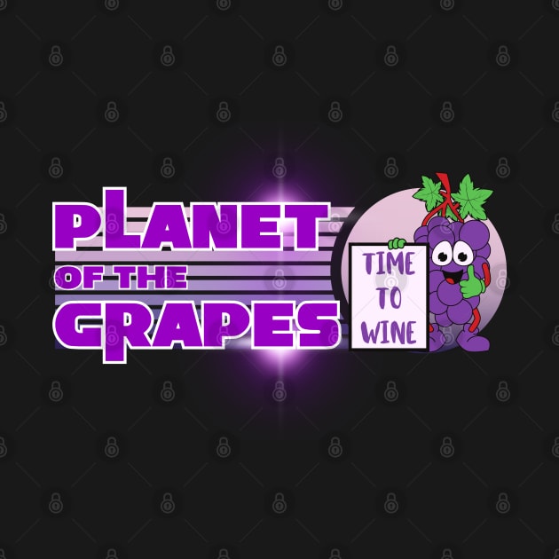 Planet Of The Grapes by Kenny The Bartender's Tee Emporium