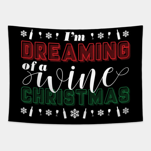 I'm Dreaming of a Wine Christmas Tapestry by J31Designs