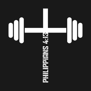 Christian Fitness Philippians 4 13 Bible Verse T-Shirt