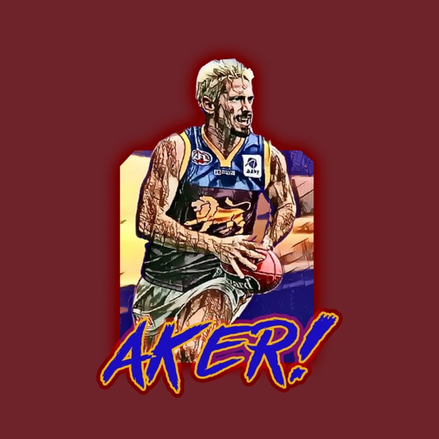 Brisbane Lions - Jason Akermanis - AKER! by OG Ballers