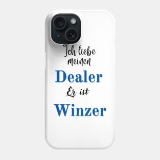 I love my dealer, he's a winemaker. Vintner love, wine love Phone Case