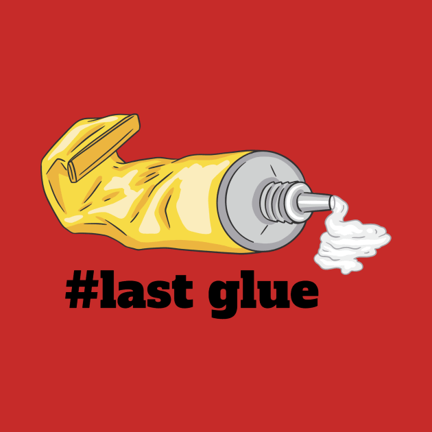 Last Glue - Last Generation by ToAnk