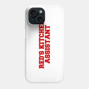 Red's Kitchen Assistant Phone Case