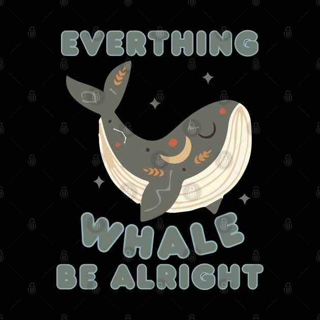 Everything Whale Be Alright by BaliChili
