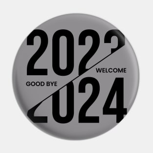 Good bye 2023 welcome 2024 Pin