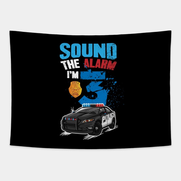 Kids Police Car 3rd Birthday Gift Boy Sound The Alarm I'm 3 Tapestry by captainmood