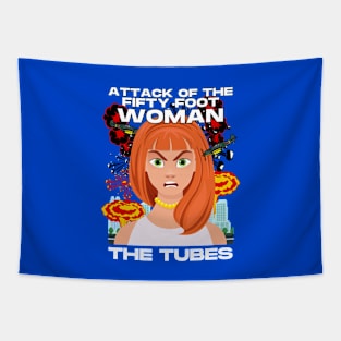 THE TUBES - ATTACK OF THE FIFTY FOOT WOMAN Tapestry