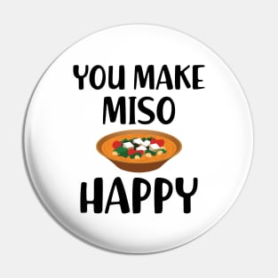 Miso - You make miso happy Pin