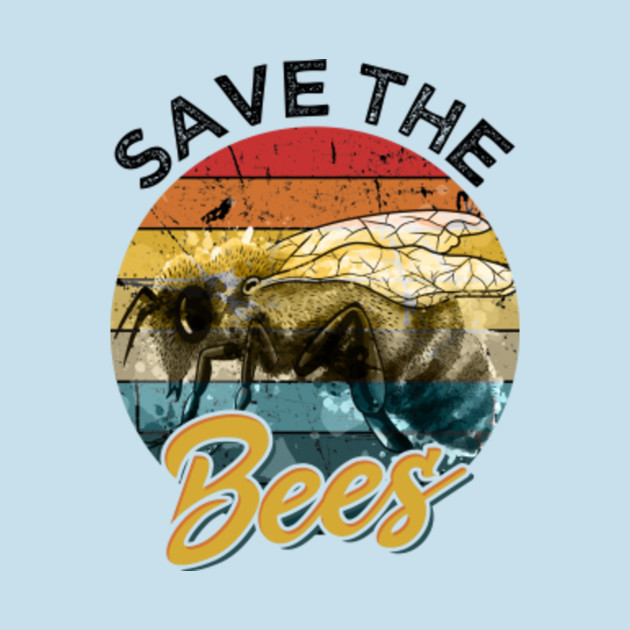 Disover Save The Bees - Vintage Climate Change Honey Bee - Save The Bees - T-Shirt