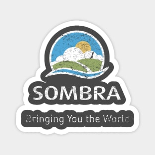 Sombra Corporation Magnet