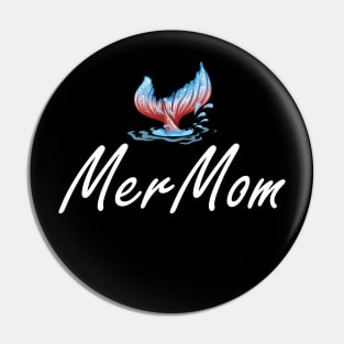 Mer Mom - Mermaid Mom Pin