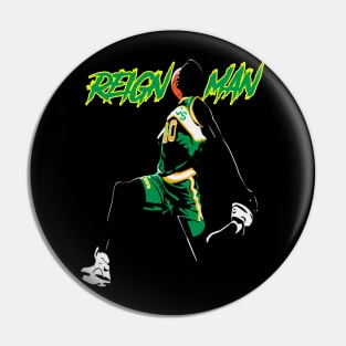 THE REIGN MAN SHAWN KEMP Pin