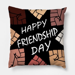 Happy Friendship Day Against Racism Pillow