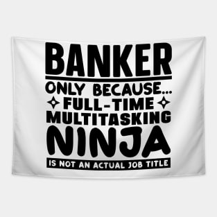 Banker Ninja Tapestry