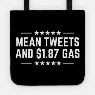 Mean Tweets and $1.87 Gas Tote