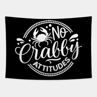 No Crabby Attitudes Tapestry