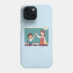 School's out, School Year Complete! Class of 2024, graduation gift, teacher gift, student gift. Phone Case