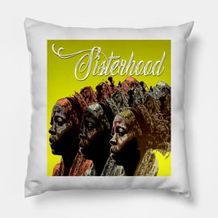 SisterHood Pillow