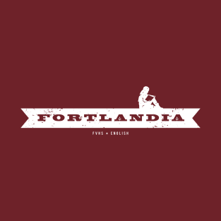 Fortlandia T-Shirt