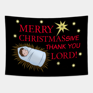 Merry Christmassive thank you lord Tapestry