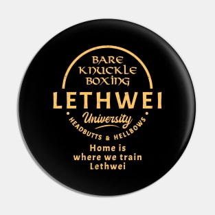 Lethwei Bare Knuckle University Pin