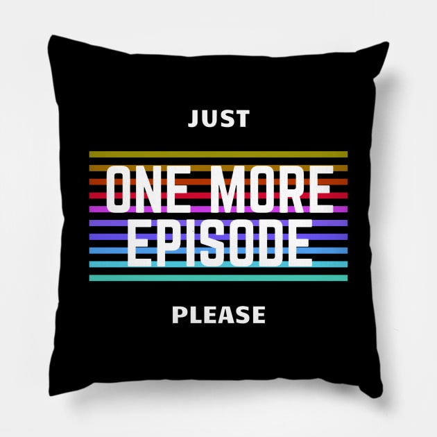 One more Episode Pillow by happypalaze