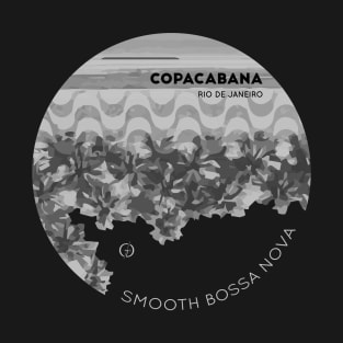 Smooth Bossa Nova #2 - Copacabana Rio de Janeiro T-Shirt