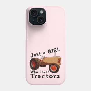 Just a girl who loves tractors Phone Case