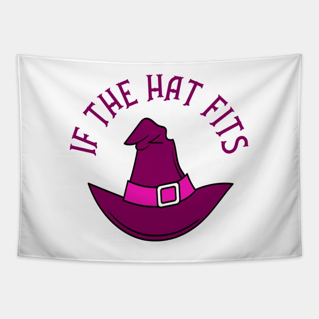 Pink If The Hat Fits Cheeky Witch® Tapestry by Cheeky Witch