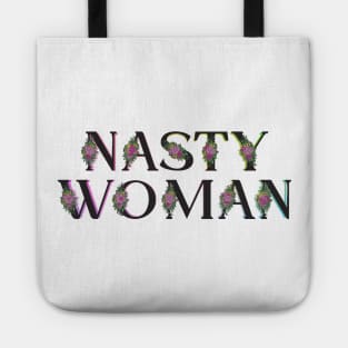 Nasty Woman Flowers Tote