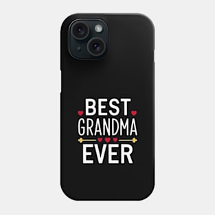 Best grandma ever Phone Case