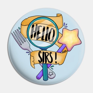 Hello, sirs! Pin