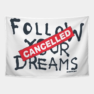 Banksy Follow your dreams Tapestry