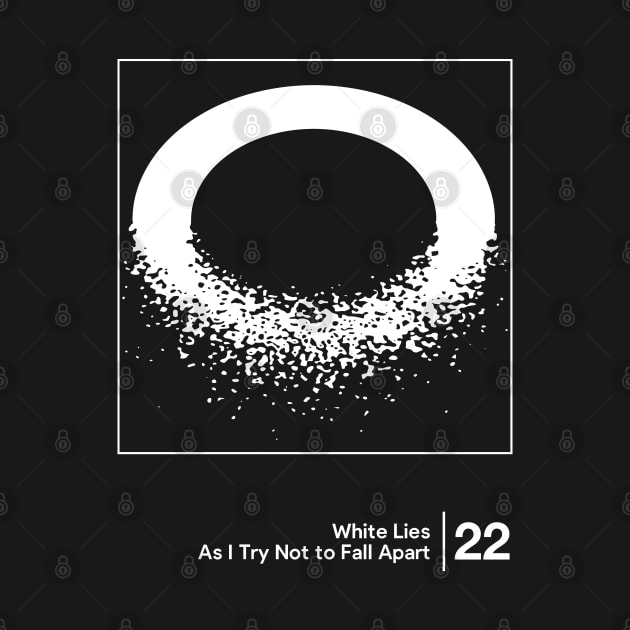 White Lies / Minimal Style Graphic Artwork by saudade