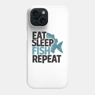 eat sleep fish repeat Phone Case