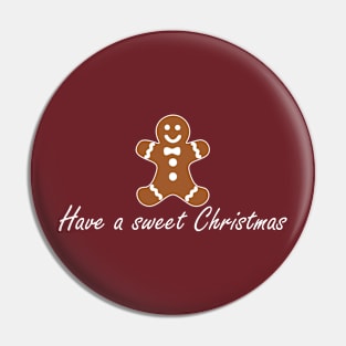 Have a sweet Christmas Tree Pin