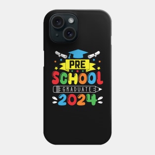 PreSchool Graduate 2024 Preschool Graduation 2024 Phone Case