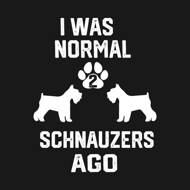 I was Normal 2 schnauzers by spantshirt