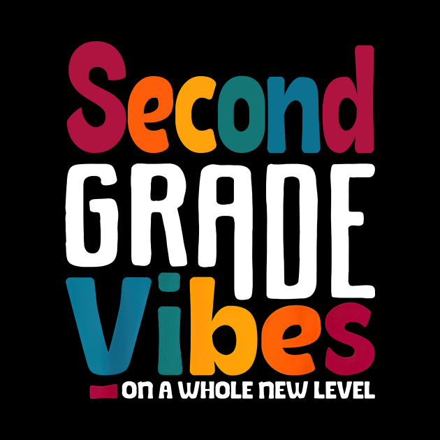 Second Grade Vibes On A Whole New Level Back To School by Marcelo Nimtz