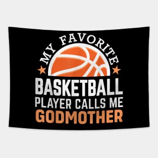 My Favorite Basketball Player Calls Me Godmother Tapestry