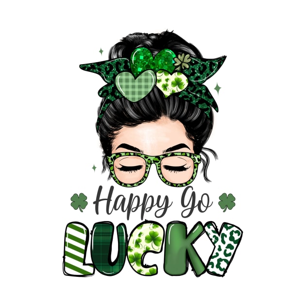 Women Happy Go Lucky Messy Bun Shamrock St Patrick's Day by PorcupineTees